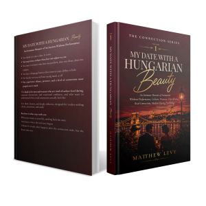 My Date with a Hungarian Beauty